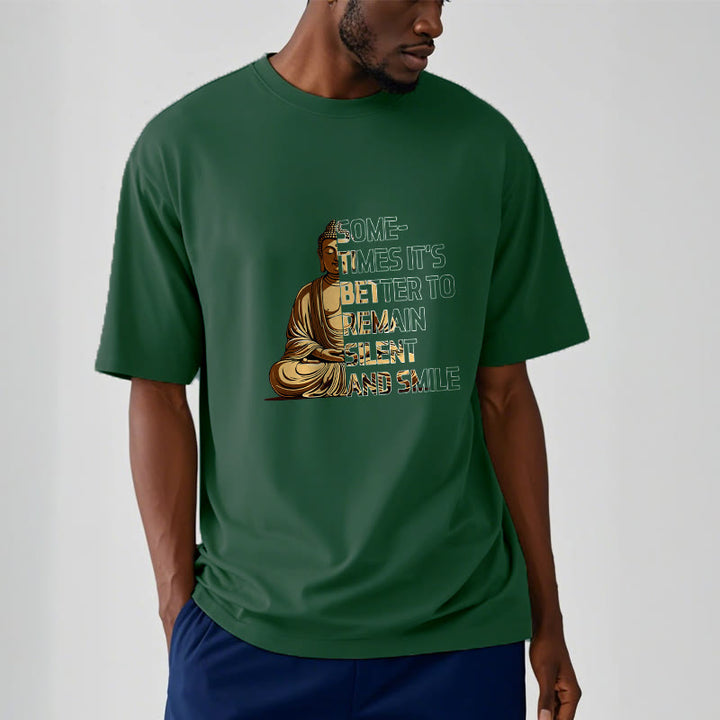 Buddha Stones Sometimes Its Better To Remain Silent And Smile Tee T-shirt