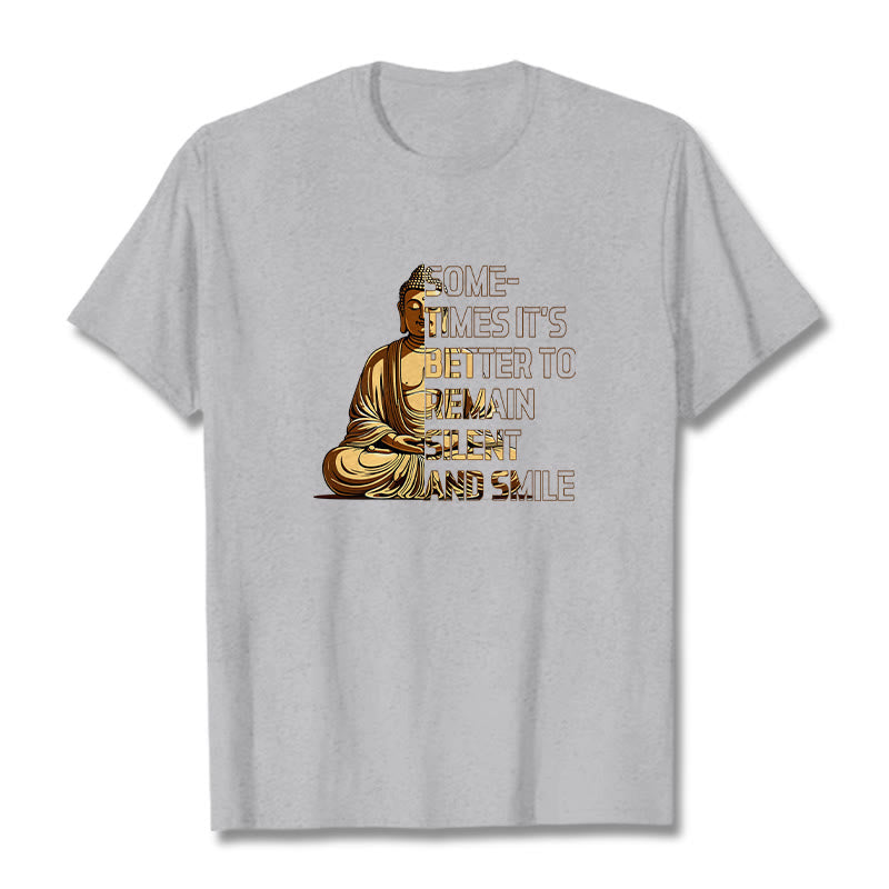 Buddha Stones Sometimes Its Better To Remain Silent And Smile Tee T-shirt - LightGrey - 2XL - image 19
