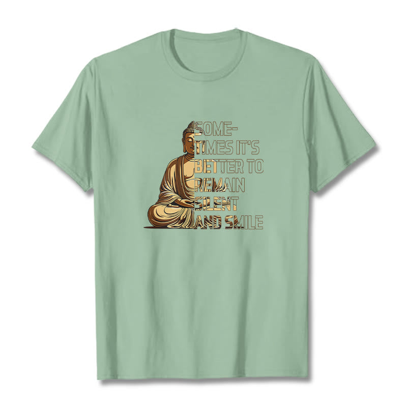 Buddha Stones Sometimes Its Better To Remain Silent And Smile Tee T-shirt - PaleGreen - 2XL - image 13