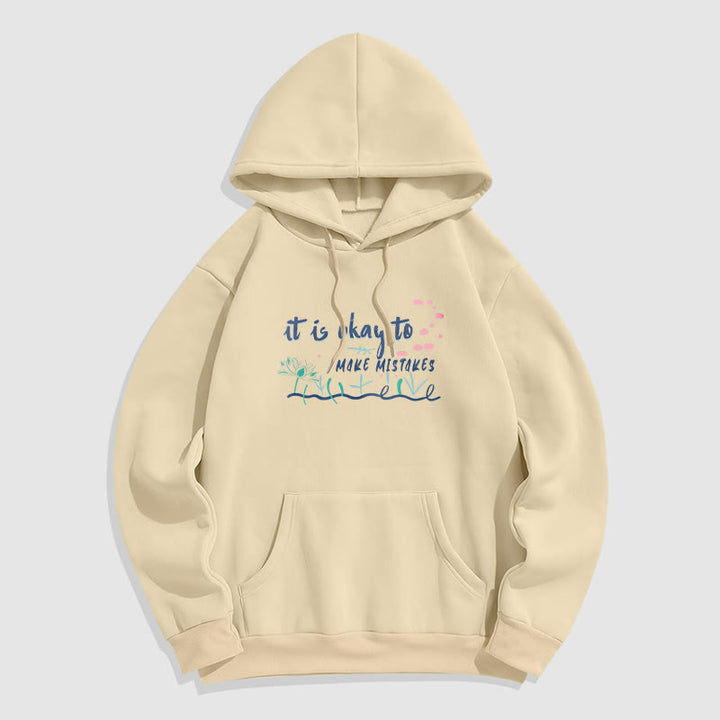 Buddha Stones It Is Okay To Make Mistakes Fleece Lined Polyester Hoodie