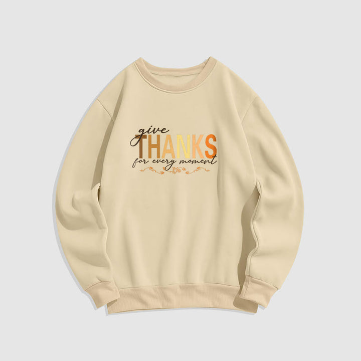 Buddha Stones Give THANKS For Every Moment Fleece Lined Polyester Sweatshirt