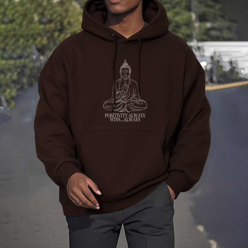 Buddha Stones Positivity Always Wins Always Buddha Polyester Fleece Lined Hoodie