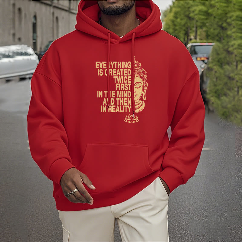 Buddha Stones Everything Is Created Twice First In The Mind And Then In Reality Buddha Polyester Fleece Lined Hoodie