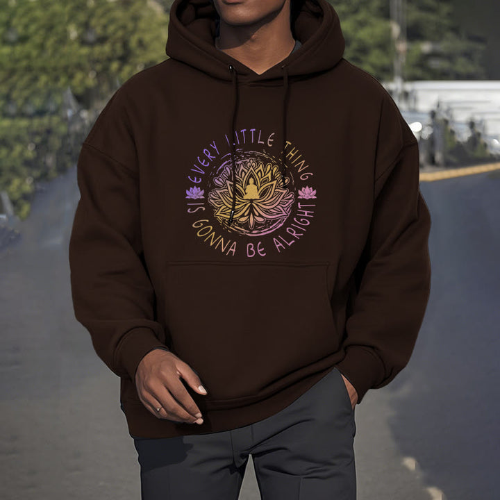 Buddha Stones Every Little Thing Is Gonna Be Alright Fleece Lined Polyester Hoodie