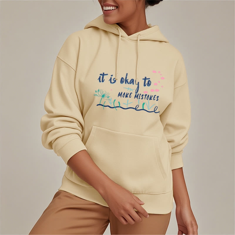 Buddha Stones It Is Okay To Make Mistakes Fleece Lined Polyester Hoodie