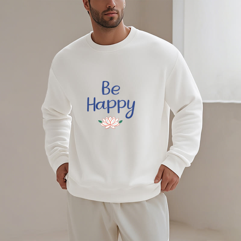 Buddha Stones BE HAPPY Lotus Soft Fleece Lined Sweatshirt