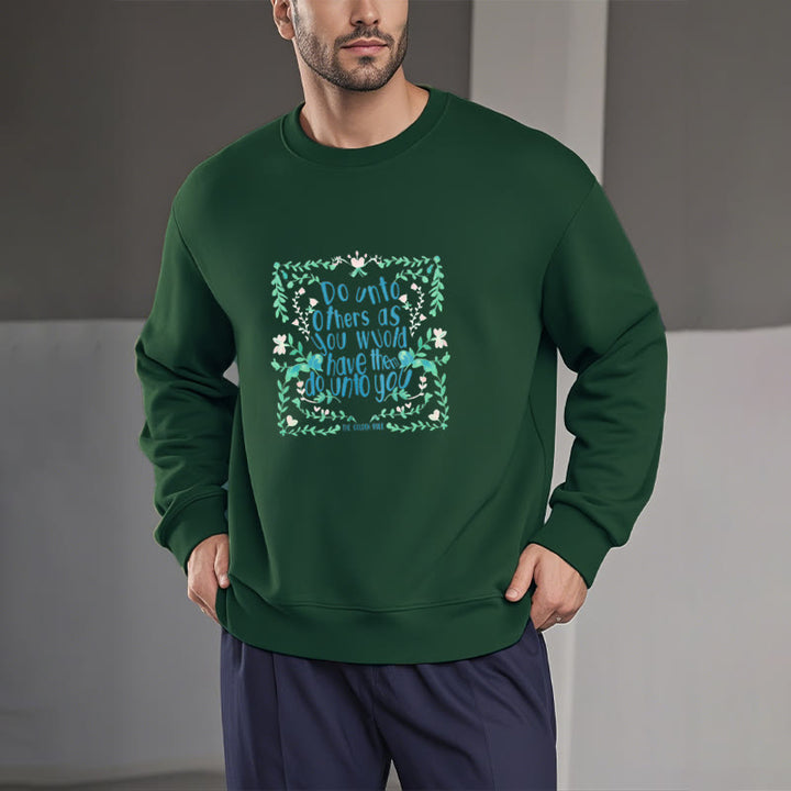 Buddha Stones The Golden Rule Round Neck Fleece Lined Sweatshirt