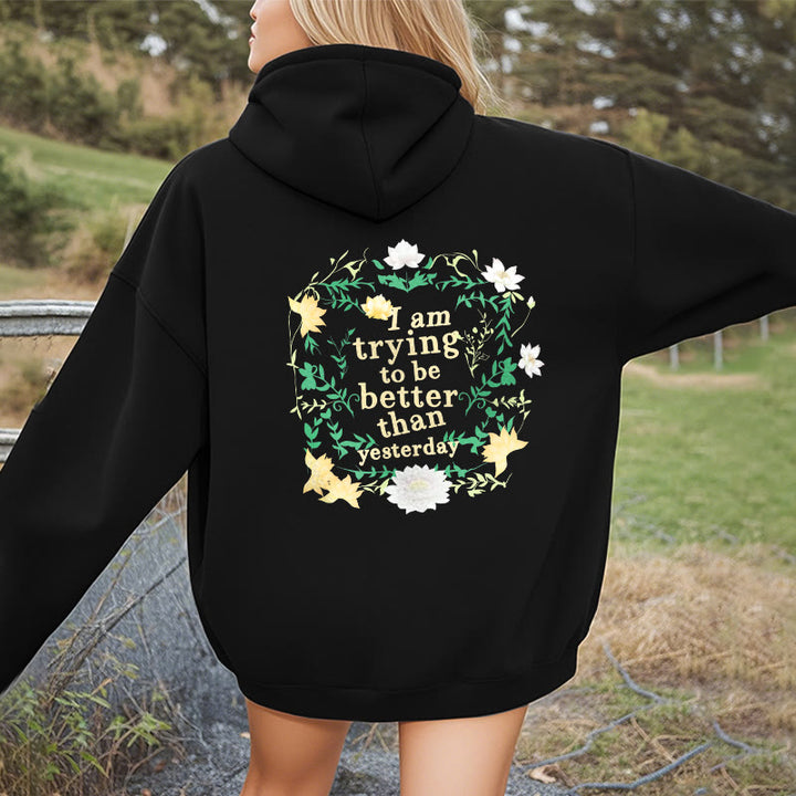 Buddha Stones Lotus I Am Trying To Be Better Fleece Lined Polyester Hoodie