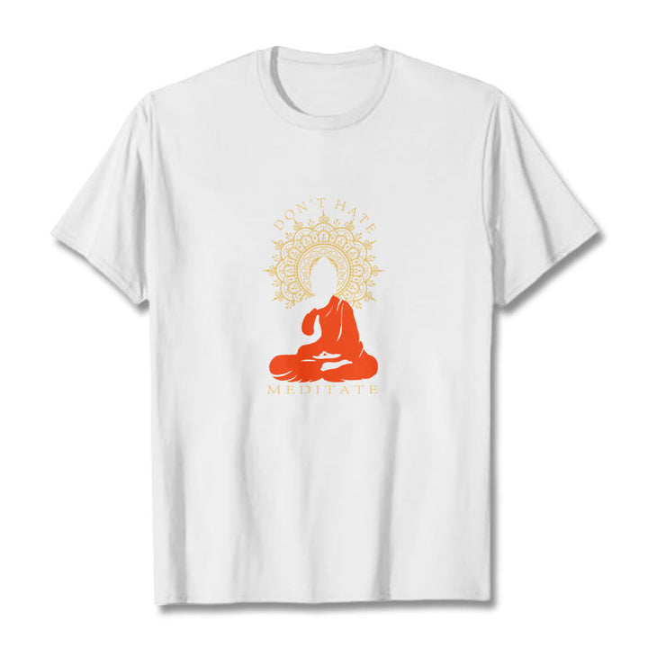 Buddha Stones DON'T HATE MEDITATE Cotton Tee T-shirt - White - 2XL - image 8
