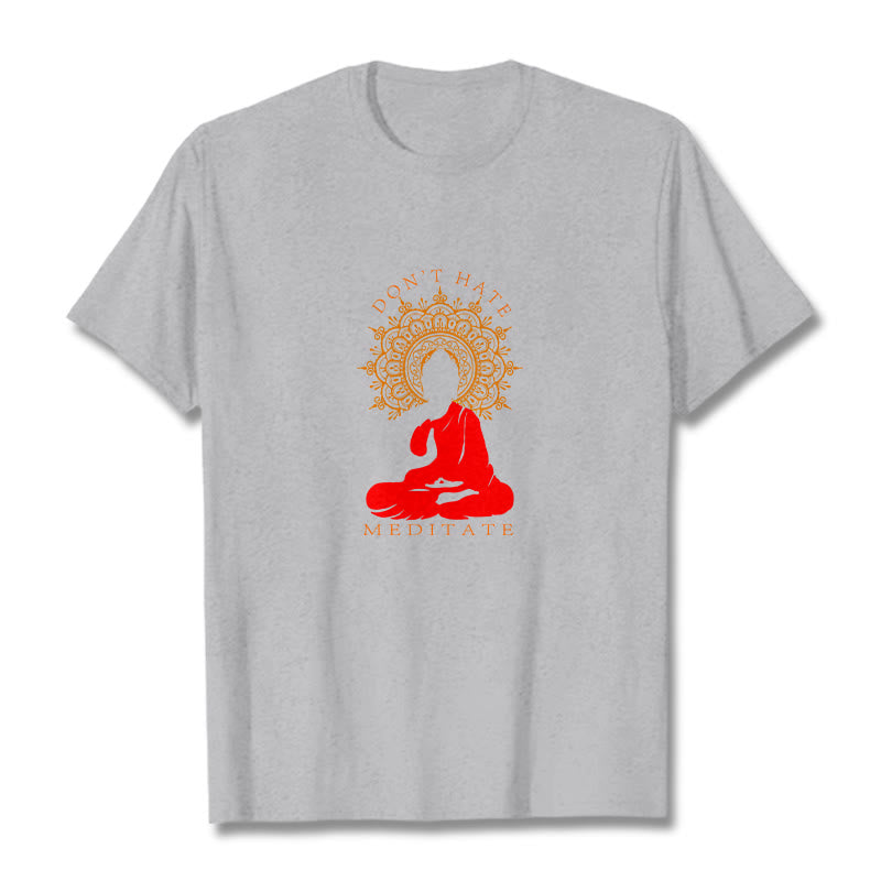 Buddha Stones DON'T HATE MEDITATE Cotton Tee T-shirt - LightGrey - 2XL - image 11