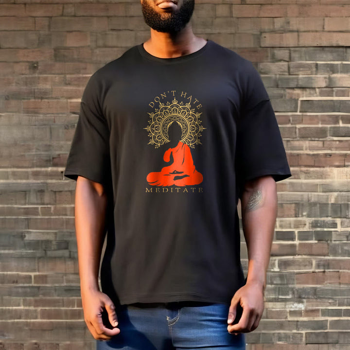 Buddha Stones DON'T HATE MEDITATE Cotton Tee T-shirt - image 4