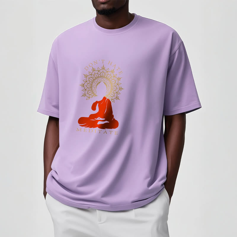 Buddha Stones DON'T HATE MEDITATE Cotton Tee T-shirt - image 18