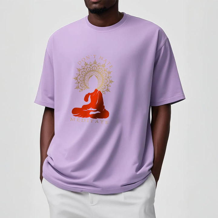 Buddha Stones DON'T HATE MEDITATE Cotton Tee T-shirt - image 18