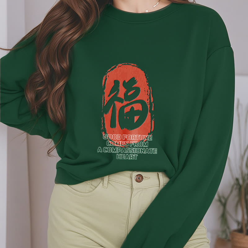 Buddha Stones Fu Good Fortune Comes From A Compassionate Heart Fleece Lined Polyester Sweatshirt