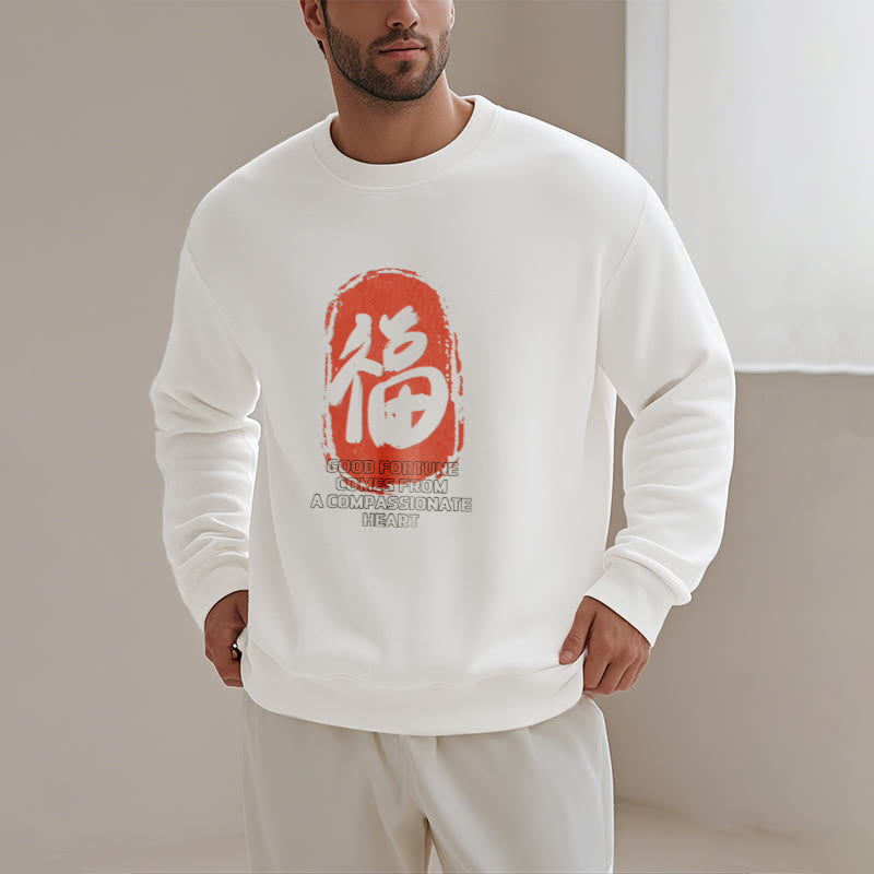 Buddha Stones Fu Good Fortune Comes From A Compassionate Heart Fleece Lined Polyester Sweatshirt