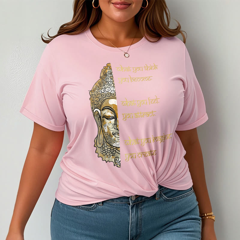 Buddha Stones What You Think Tee T-shirt