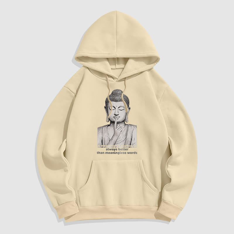 Buddha Stones A Meaningful Silence Fleece Lined Hoodie