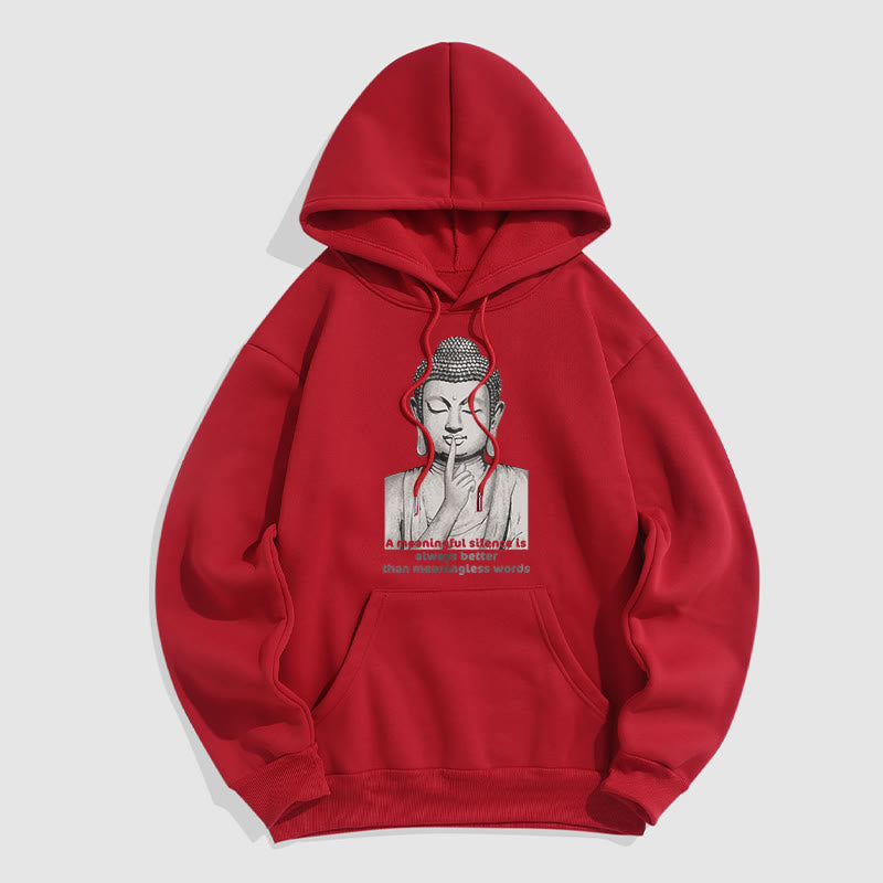 Buddha Stones A Meaningful Silence Fleece Lined Hoodie