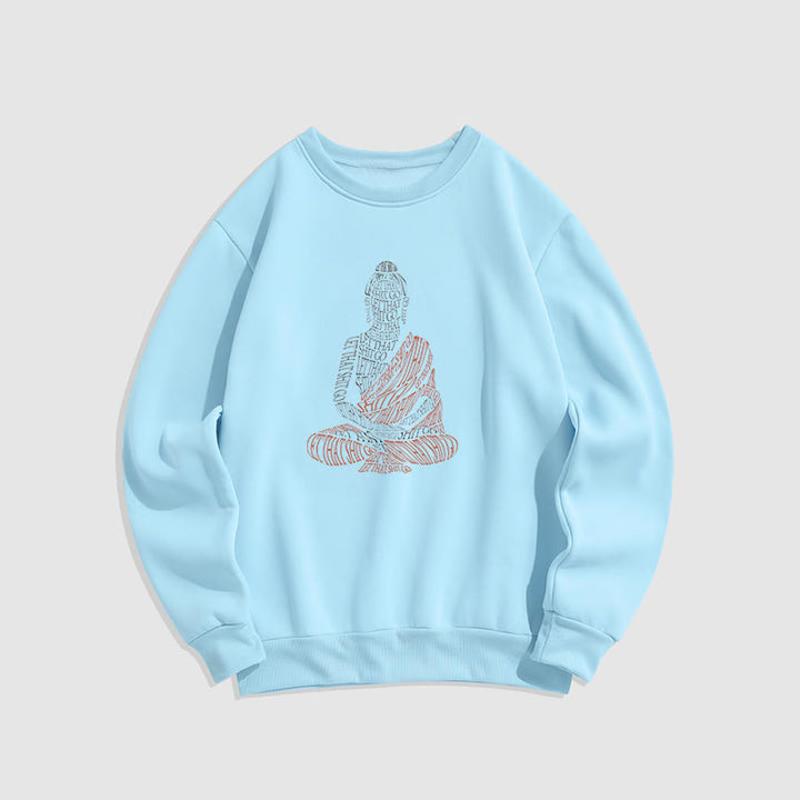 Buddha Stones Meditating Buddha Let That Shit Go Fleece Lined Sweatshirt