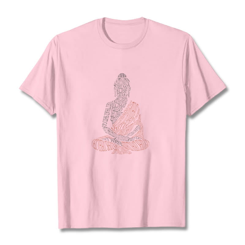 Buddha Stones Meditating Buddha Let That Shit Go Pattern Tee T-shirt - LightPink - 2XL - image 13
