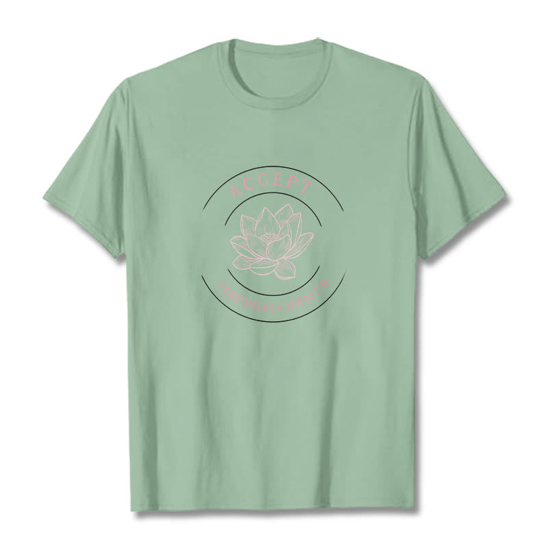Buddha Stones  Lotus Accept Impermanence Cotton Tee T-shirt - image 18