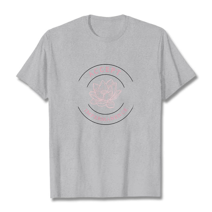 Buddha Stones  Lotus Accept Impermanence Cotton Tee T-shirt - image 20