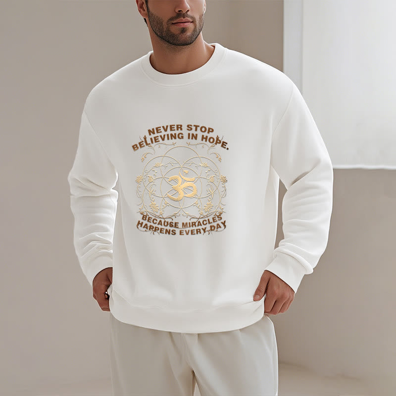 Buddha Stones Never Stop Believing In Hope Om Lotus Design Fleece Lined Polyester Sweatshirt