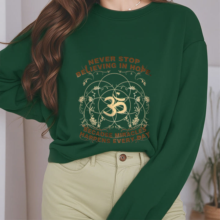 Buddha Stones Never Stop Believing In Hope Om Lotus Design Fleece Lined Polyester Sweatshirt