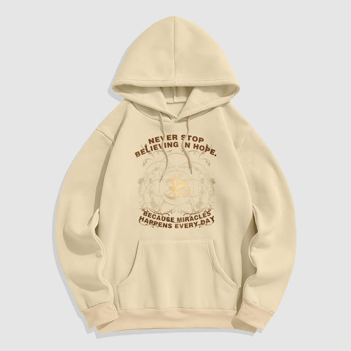 Buddha Stones Never Stop Believing In Hope Om Lotus Design Fleece Lined Hoodie