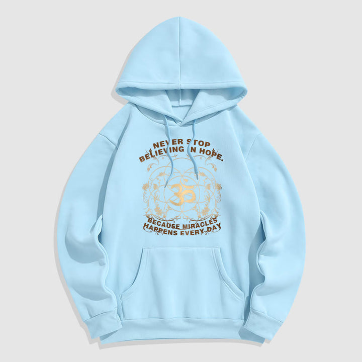 Buddha Stones Never Stop Believing In Hope Om Lotus Design Fleece Lined Hoodie