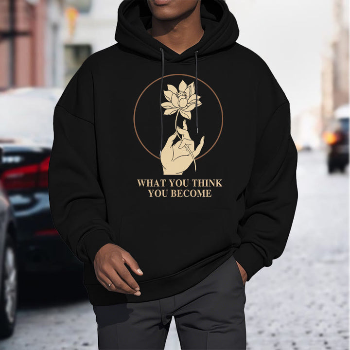 Buddha Stones What You Think You Become Lotus Design Fleece Lined Hoodie