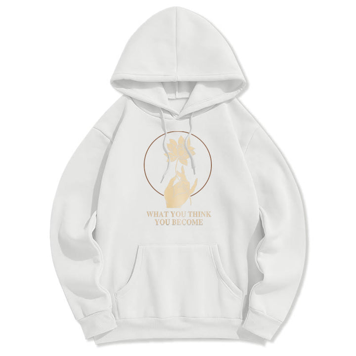 Buddha Stones What You Think You Become Lotus Design Fleece Lined Hoodie