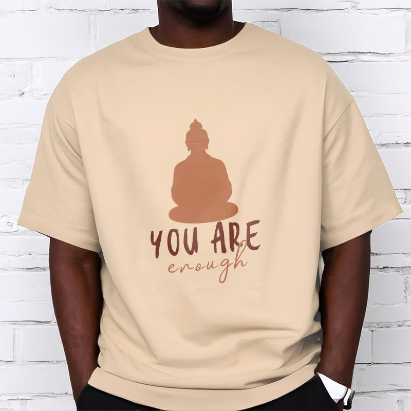 Buddha Stones You Are Enough Meditating Budda Cotton Tee T-shirt