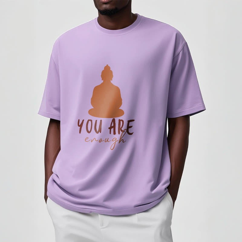 Buddha Stones You Are Enough Meditating Budda Cotton Tee T-shirt