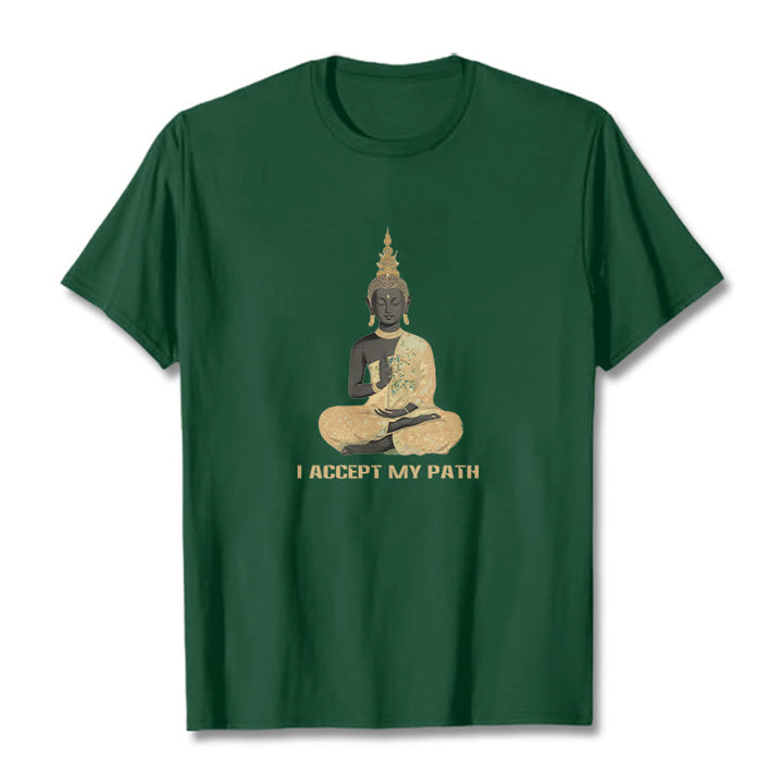Buddha Stones I Accept My Path Cotton Tee T-shirt - image 9