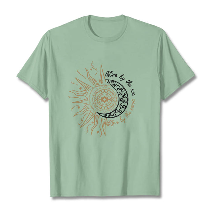 Buddha Stones Live By The Sun Love By The Moon Tee T-shirt